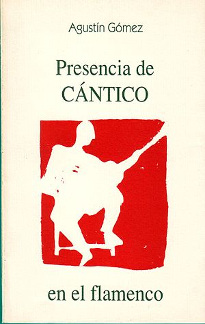 Presencia de Cántico en el flamenco